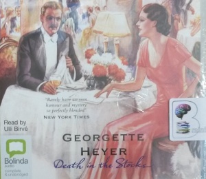 Death in The Stocks written by Georgette Heyer performed by Ulli Birve on Audio CD (Unabridged)